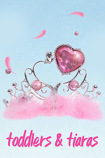 Toddlers And Tiaras Full Episodes Free