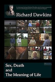Sex, Death & The Meaning of Life