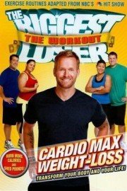 The Biggest Loser Cardio Max Weight Loss