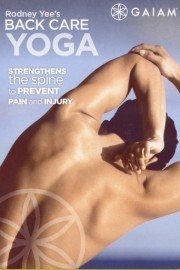 Rodney Yee's Back Care Yoga