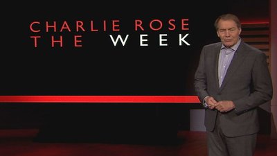 Charlie Rose: The Week Season 2 Episode 25