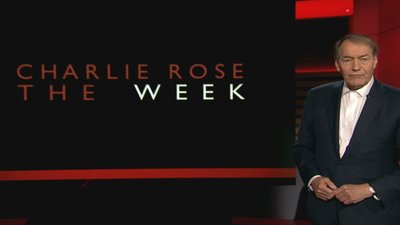 Charlie Rose: The Week Season 2 Episode 51
