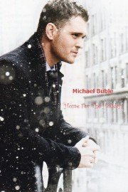 Michael Buble Home For The Holidays
