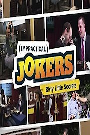 Impractical Jokers: Dirty Little Secrets