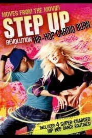 Step Up Revolution: Hip Hop Cardio Burn