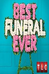 Best Funeral Ever