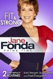Jane Fonda Prime Time: Fit & Strong