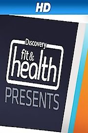 Discovery Fit & Health Presents