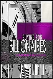 Buying for Billionaires