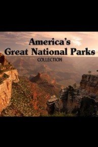 America's Great National Parks Collection