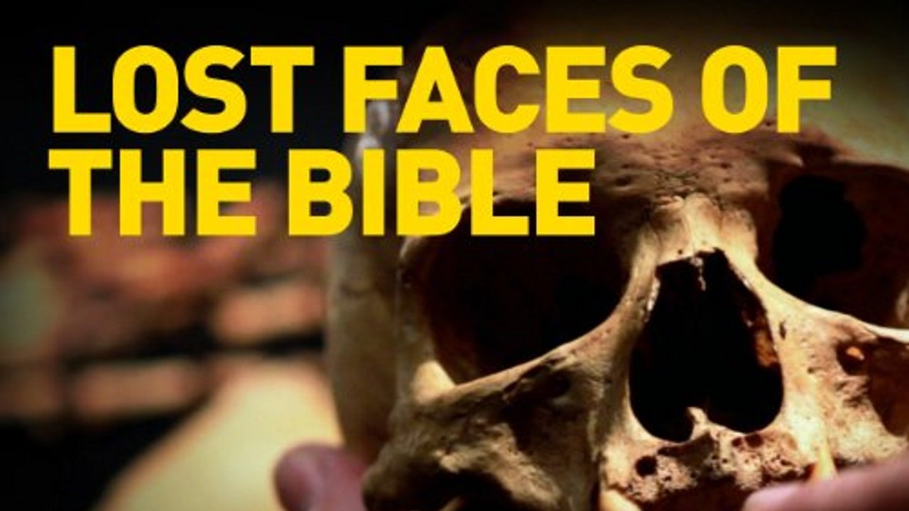 Lost Faces of the Bible