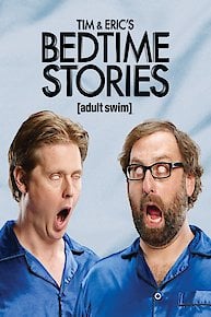 Tim And Erics Bedtime Stories Tv Series 2013 Imdb