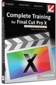 Complete Training for Final Cut Pro X (Insitutiional Use)