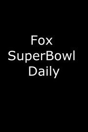 Fox Super Bowl Daily