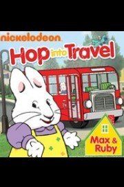Max & Ruby: Hop Into Travel!