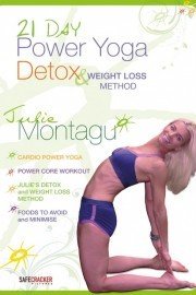 21 Day Power Yoga Detox and Weight Loss Method with Julie Montagu