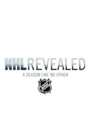 NHL Revealed: A Season Like No Other - Extended Edition