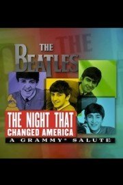The Night That Changed America: A Grammy Salute To The Beatles
