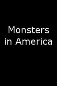 Monsters in America