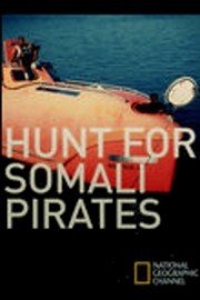 Hunt for the Somali Pirates