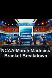 NCAA March Madness Bracket Breakdown