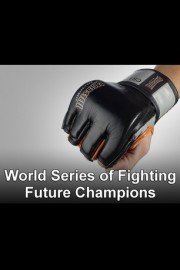 World Series of Fighting Future Champions