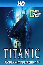 Titanic 100 Year Anniversary