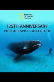 National Geographic 125th Anniversary Photography Collection