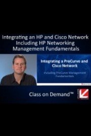 Integrating a ProCurve and Cisco Network Including ProCurve Management Fundamentals (Institutional Use)