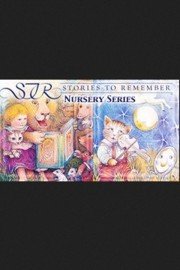 Stories To Remember: Nursery Series