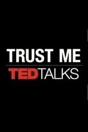 TEDTalks: Trust Me