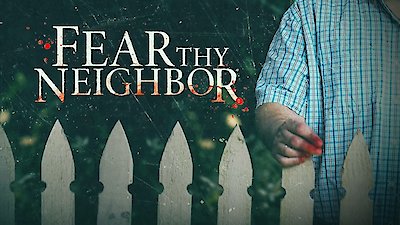 Fear Thy Neighbor Season 8 Episode 8