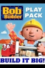 Bob the Builder, Build It Big! Playpack
