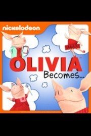 Olivia Becomes...