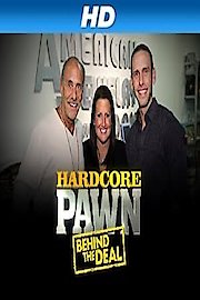 Hardcore Pawn: Behind the Deal