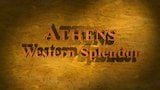 Secrets of Archeology Athens: Western Splendor