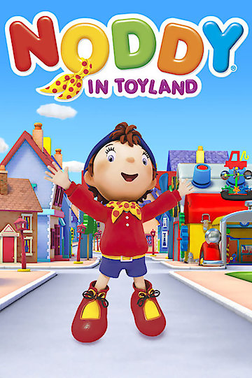 Watch Noddy in Toyland Streaming Online - Yidio