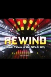 Rewind: Music Videos Of The 80's and 90's