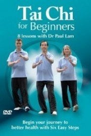 Tai Chi for Beginners: 8 Lessons with Dr Paul Lam