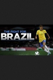 The Fight for Brazil