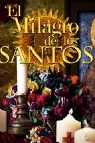 El Milagro de los Santos