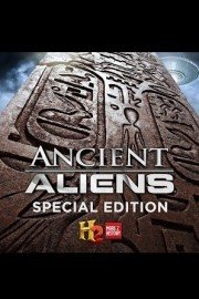 Ancient Aliens: Special Edition