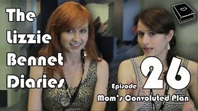 The Lizzie Bennet Diaries Season 1 Episode 26