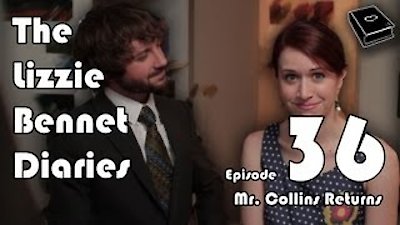 The Lizzie Bennet Diaries Season 1 Episode 36