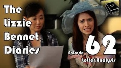 The Lizzie Bennet Diaries Season 1 Episode 62