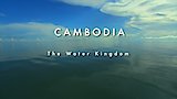 Cambodia: The Water Kingdom