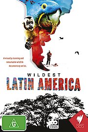 Wildest Latin America