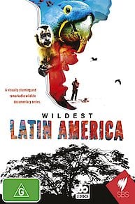 Wildest Latin America