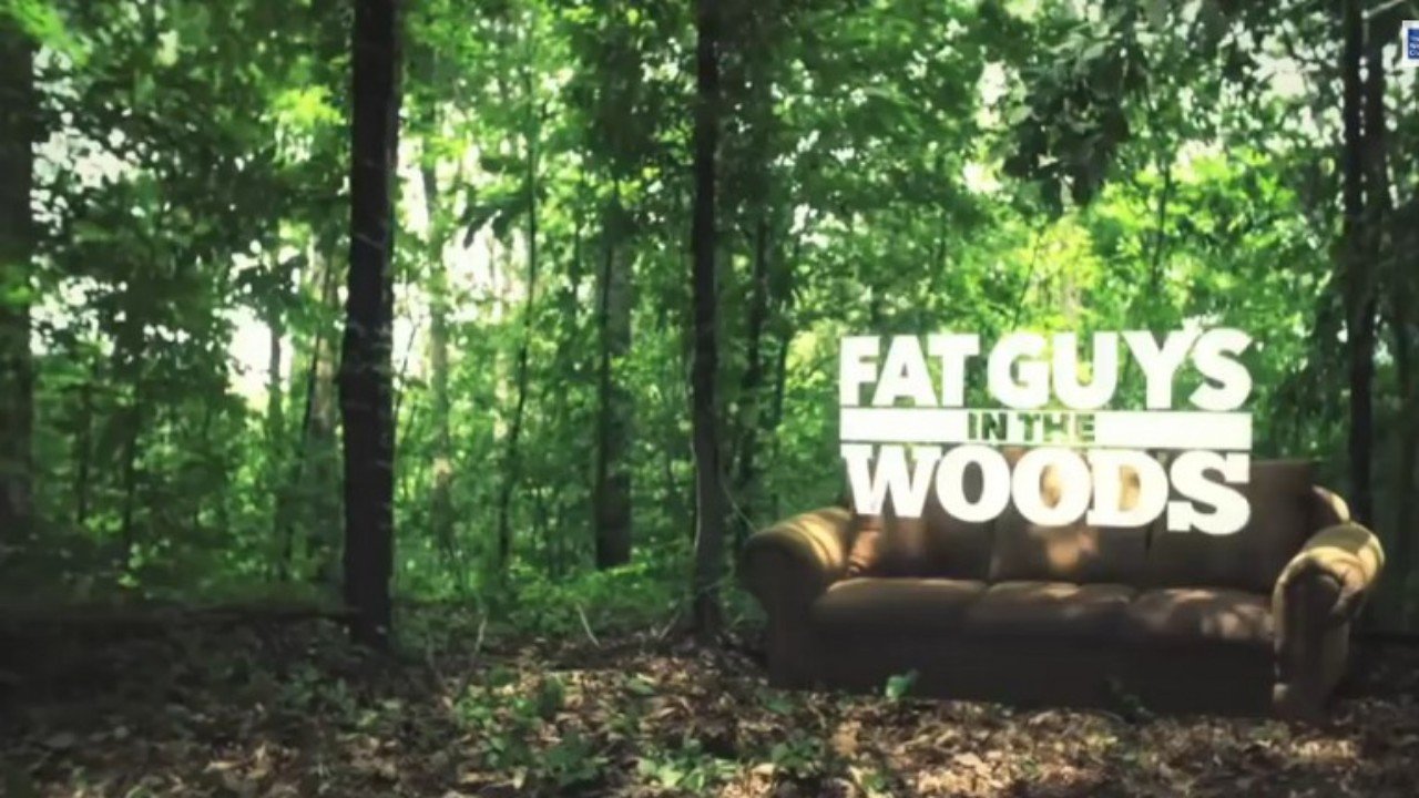 Fat Guys in the Woods