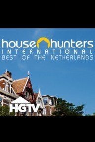 House Hunters International: Best of The Netherlands